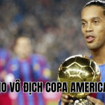 Ronaldinho Vô Địch Copa America Năm Nào